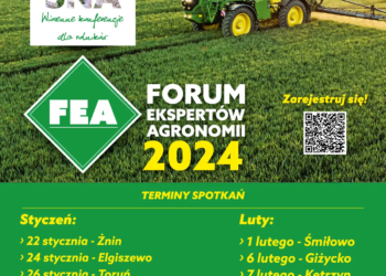 Forum Ekspertów Agronomii 2024 – wiosenne konferencje dla Rolników.